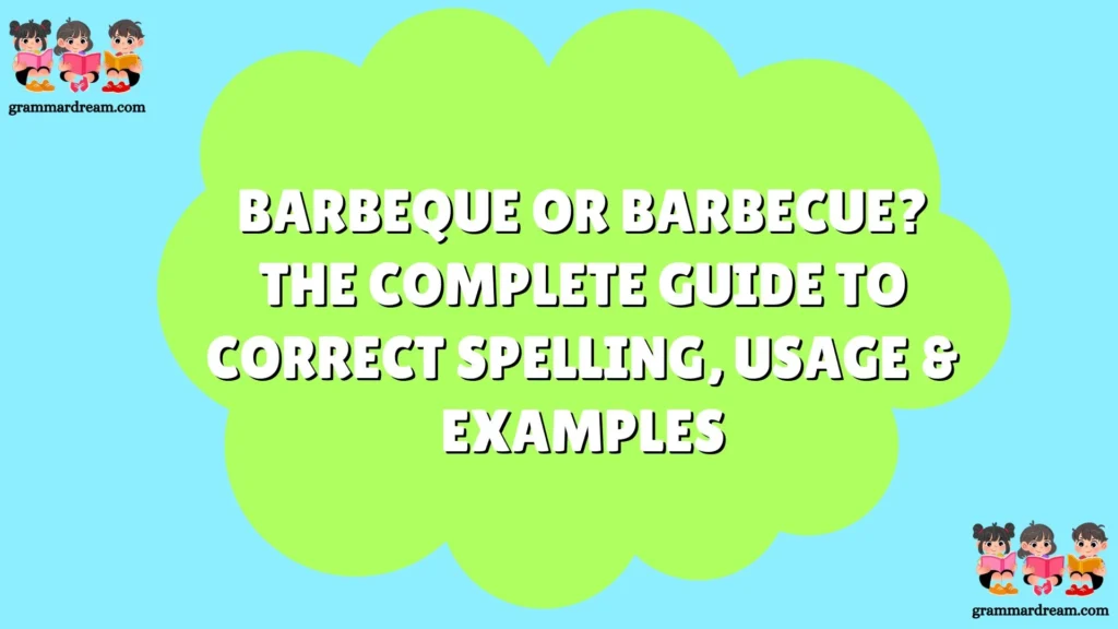 Barbeque or Barbecue