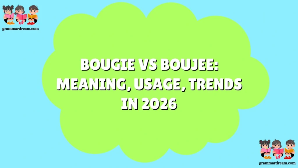 Bougie vs Boujee