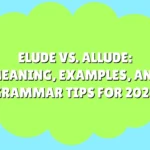 Elude vs. Allude