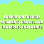 Ensure or Insure