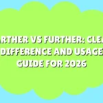Farther vs Further