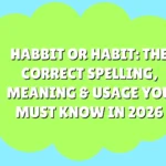 Habbit or Habit