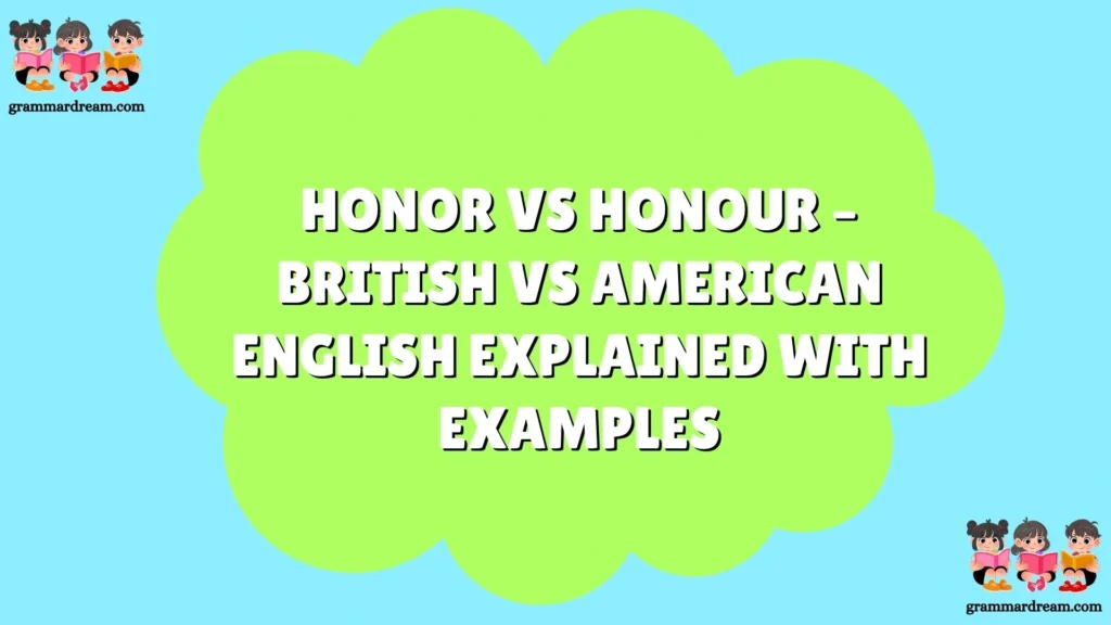 Honor vs Honour –