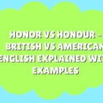 Honor vs Honour –