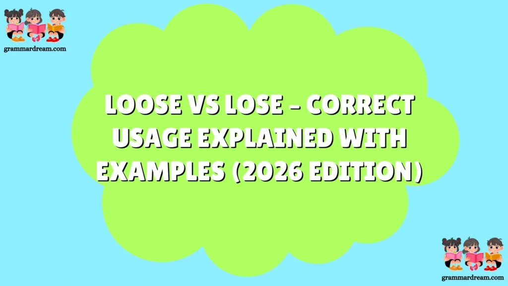Loose vs Lose