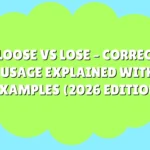 Loose vs Lose