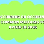 Occurring or Occuring