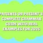 Patients or Patient’s