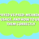 Payed vs Paid
