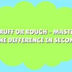Ruff or Rough
