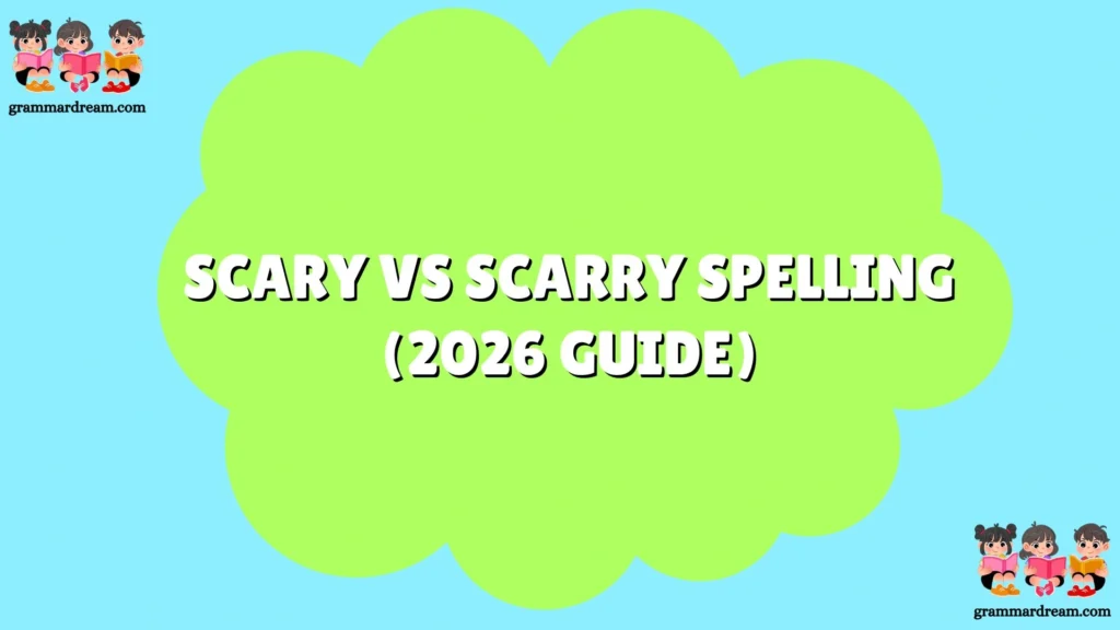 Scary vs Scarry