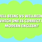 Well Being vs Wellbeing