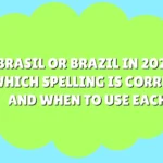 Brasil or Brazil