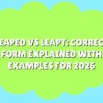 Leaped vs Leapt
