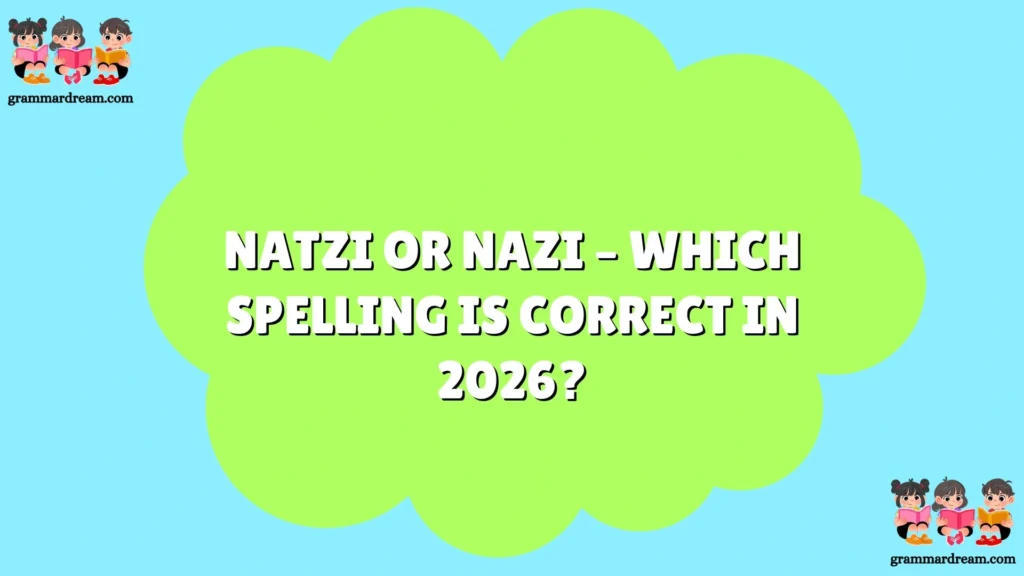 Natzi or Nazi