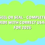 Seel or Seal