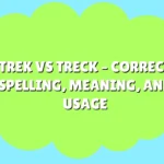 Trek vs Treck