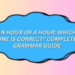 An Hour or A Hour