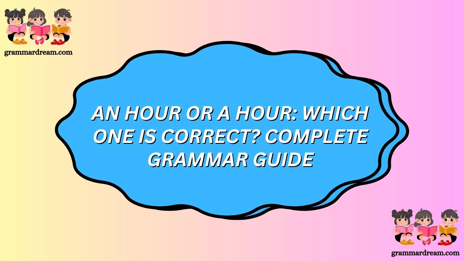 An Hour or A Hour