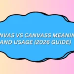 Canvas vs Canvass