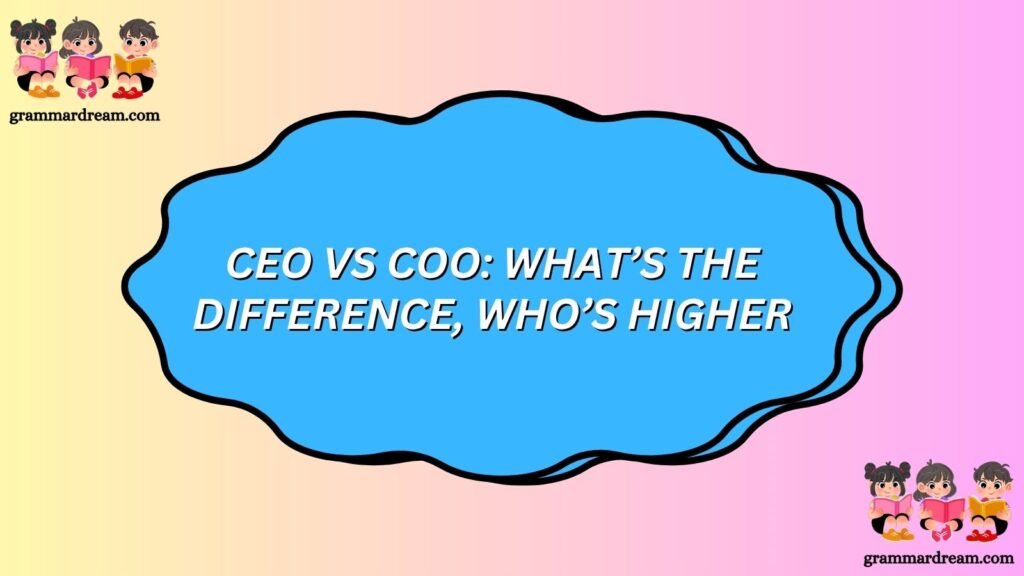CEO vs COO
