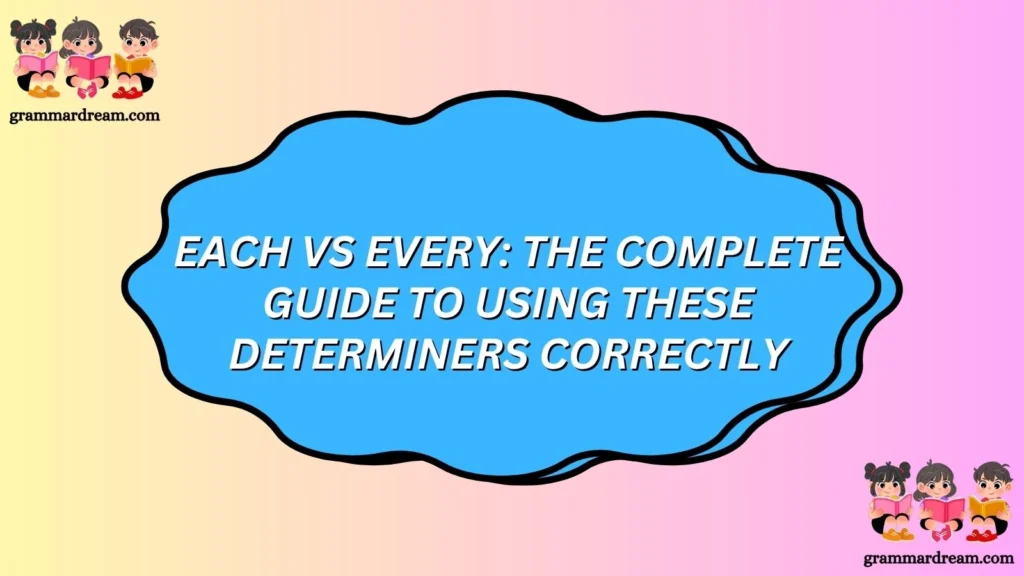 Each vs Every