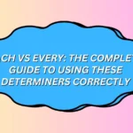 Each vs Every