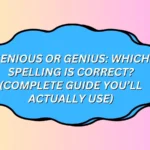 Genious or Genius