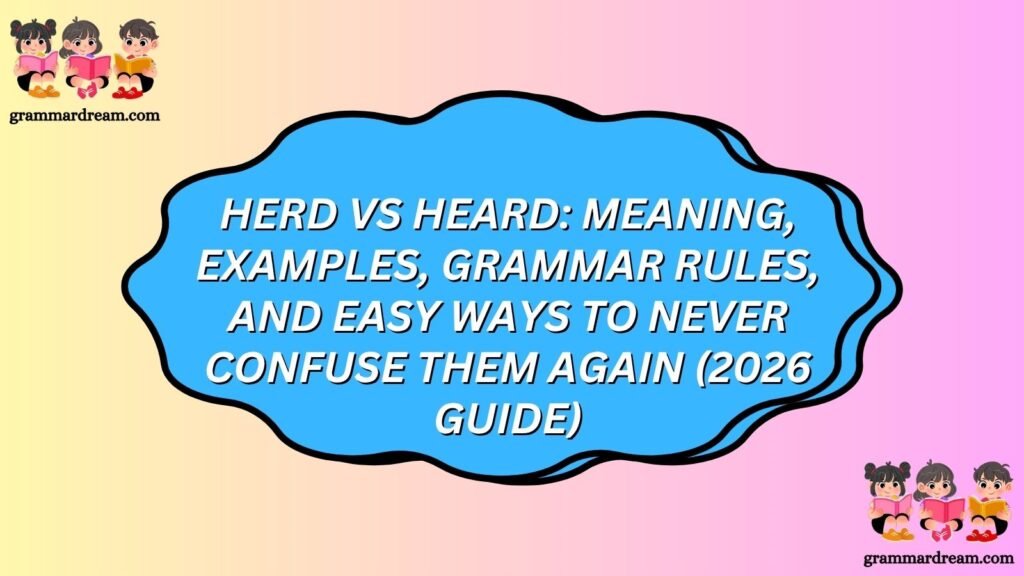 Herd vs Heard