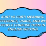 Kurt vs Curt