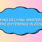 Laying vs Lying