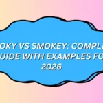 Smoky vs Smokey