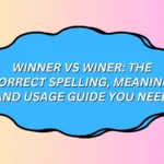 Winner vs Winer